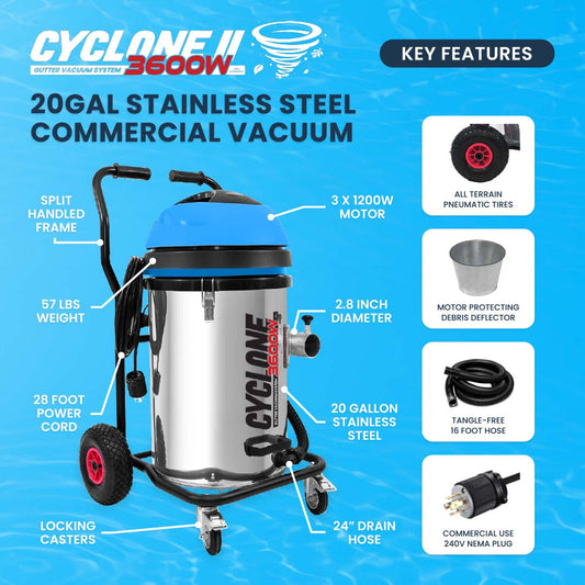 Cyclone II 20 Gallon 3600W Triple Motor 240V Stainless Steel Commercial Gutter Vacuum