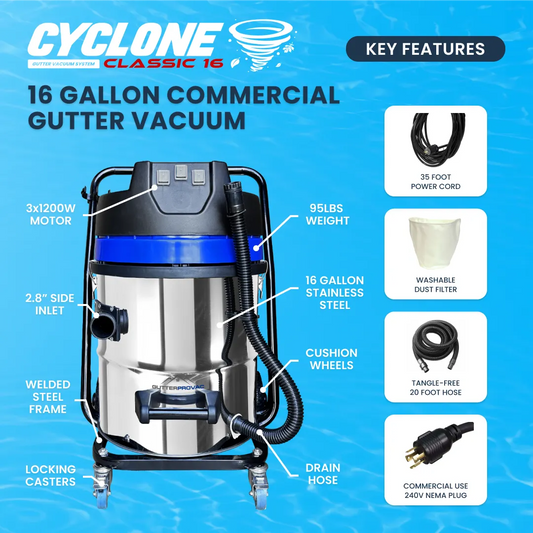 20ft (2 Story) Gutter Vacuum Cleaning System, 16 Gallon Classic Cyclone, 3600 Watts, 3 x Motor Vacuum and 15ft 2